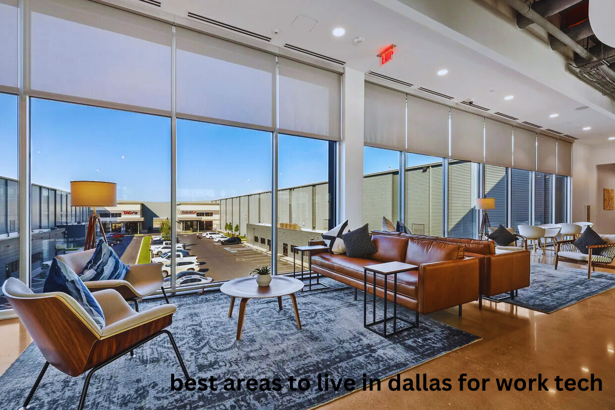 best areas to live in dallas for work tech